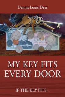 Front cover_My Key Fits Every Door