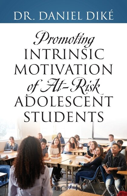 Front cover_Promoting Intrinsic Motivation of At-Risk Adolescent Students