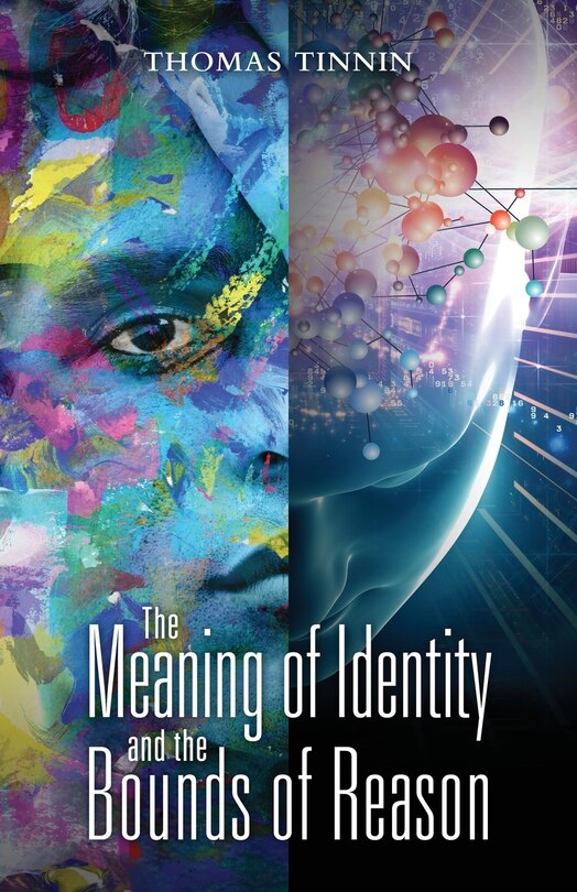 Couverture_The Meaning Of Identity And The Bounds Of Reason