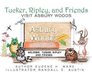 Front cover_Tucker, Ripley, And Friends Visit Asbury Woods