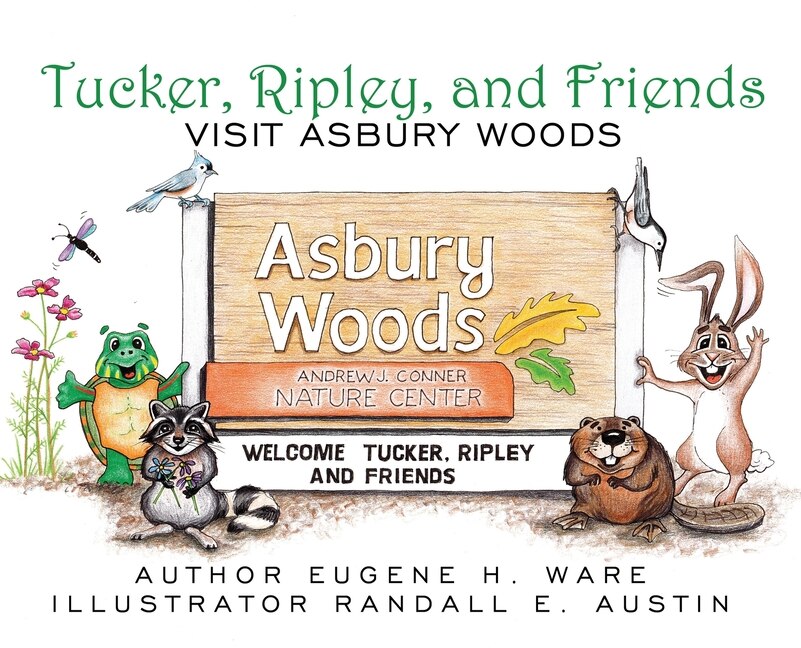 Front cover_Tucker, Ripley, And Friends Visit Asbury Woods