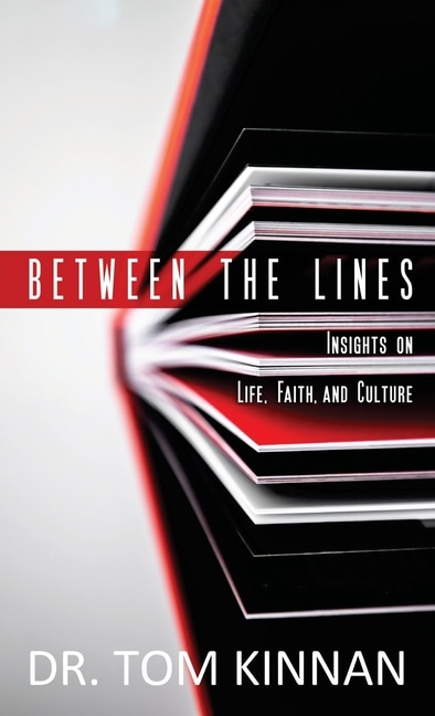 Between The Lines: Insights On Life, Faith, And Culture