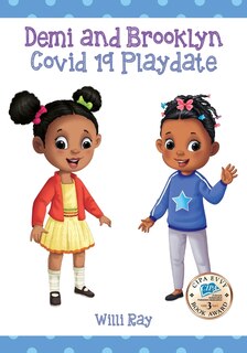 Front cover_Demi and Brooklyn Covid 19 Playdate