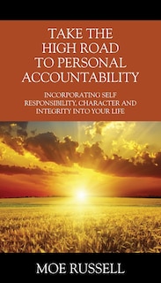 Couverture_Take the High Road to Personal Accountability