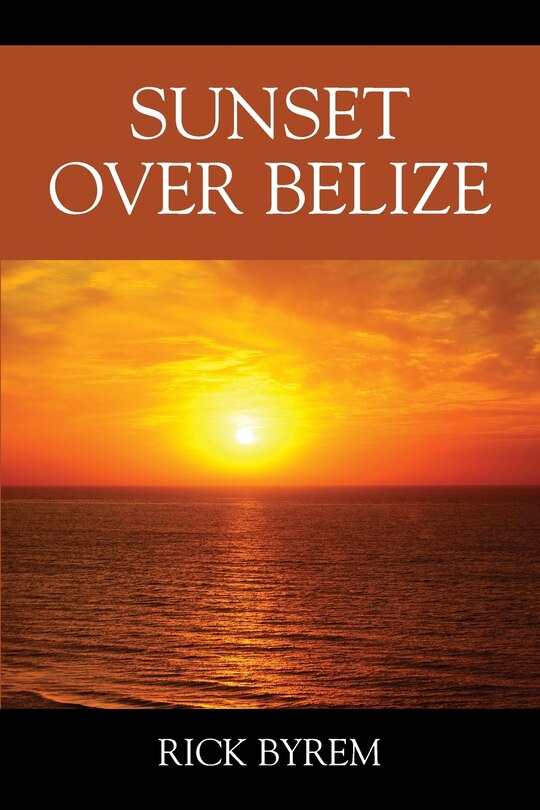 Front cover_Sunset Over Belize