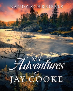 My Adventures At Jay Cooke