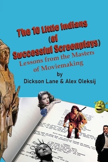 Front cover_The 10 Little Indians (of Successful Screenplays)