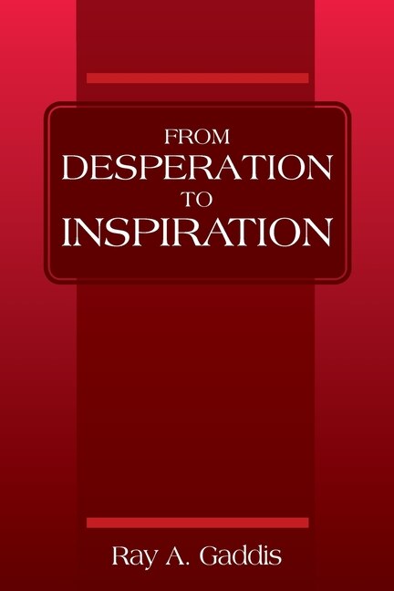 Front cover_From Desperation to Inspiration