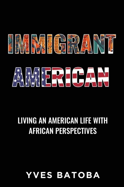 Front cover_Immigrant American