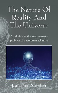 Front cover_The Nature Of Reality And The Universe