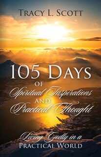Front cover_105 Days of Spiritual Inspirations and Practical Thought