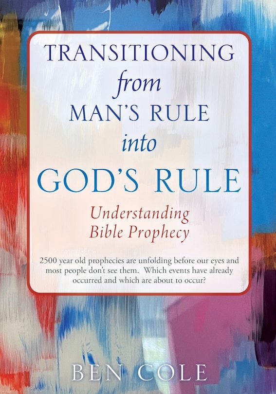 Couverture_Transitioning from Man's Rule into God's Rule