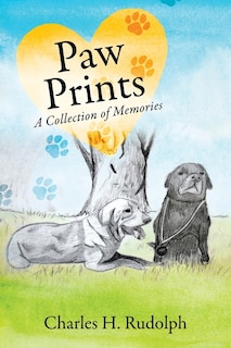 Paw Prints: A Collection of Memories