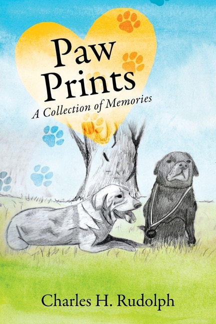 Paw Prints: A Collection of Memories