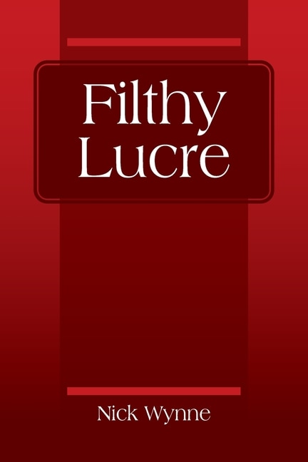 Couverture_Filthy Lucre