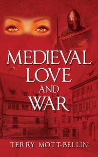 Front cover_Medieval Love and War