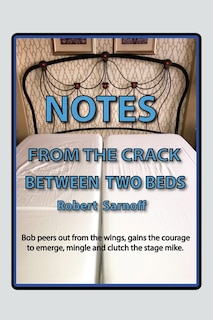 Couverture_Notes from the Crack Between Two Beds