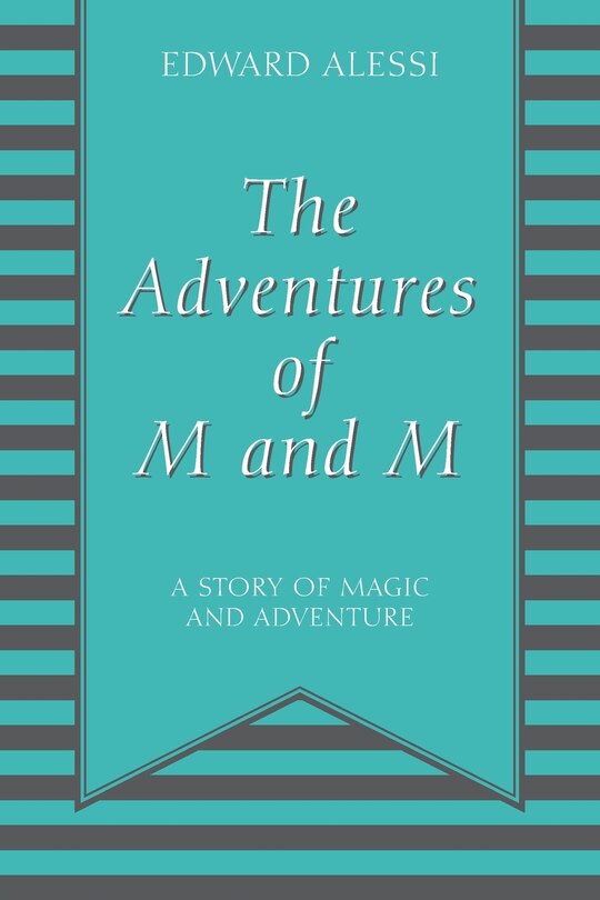 Front cover_The Adventures of M and M