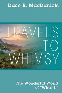 Front cover_Travels to Whimsy