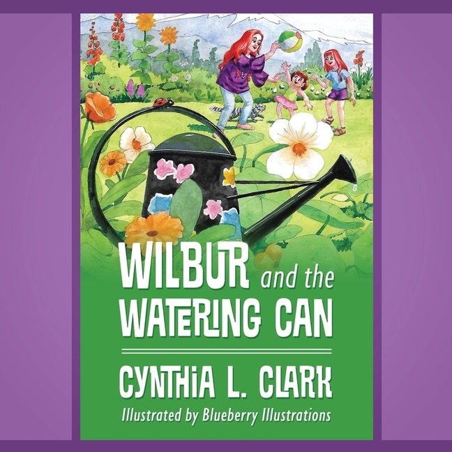 Couverture_Wilbur and the Watering Can