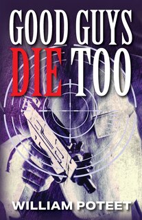 Couverture_Good Guys Die Too