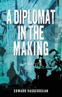 Front cover_A Diplomat in the Making