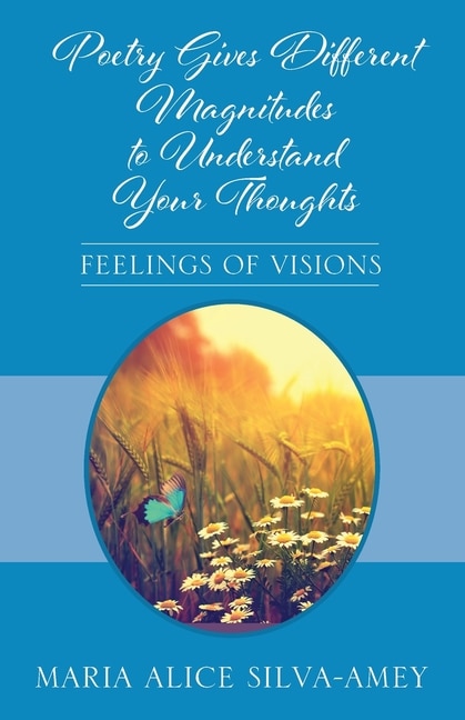 Front cover_Poetry Gives Different Magnitudes to Understand Your Thoughts