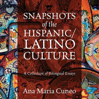 Front cover_Snapshots of the Hispanic/Latino Culture