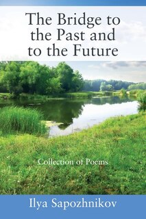 Front cover_The Bridge to the Past and to the Future