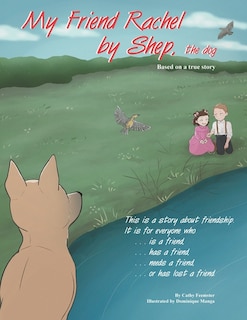 Front cover_My Friend Rachel, by Shep the Dog