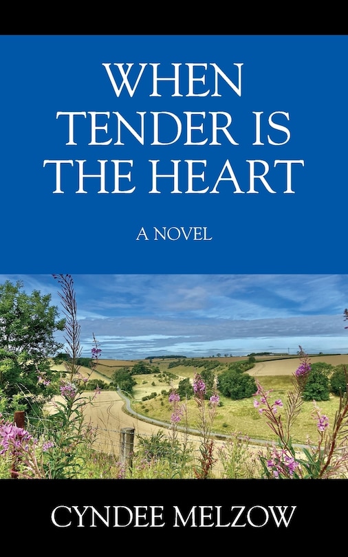 Front cover_When Tender is the Heart