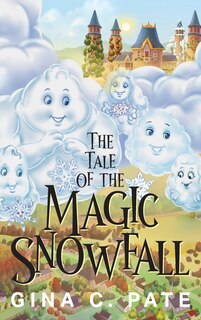 Front cover_The Tale of the Magic Snowfall