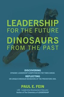 Couverture_LEADERSHIP for the Future DINOSAURS from the Past