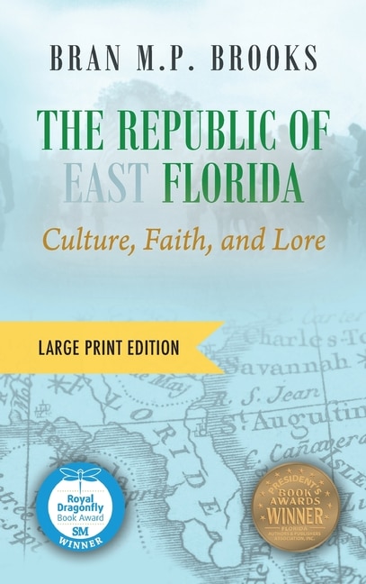 Front cover_The Republic of East Florida (Large Print Edition)