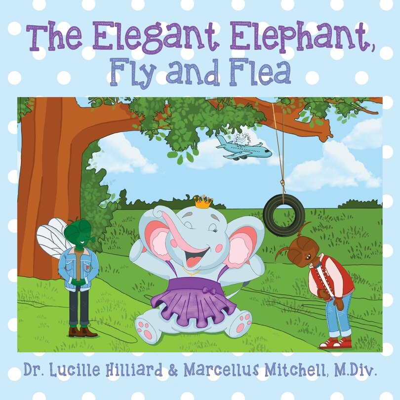 Front cover_The Elegant Elephant, Fly and Flea