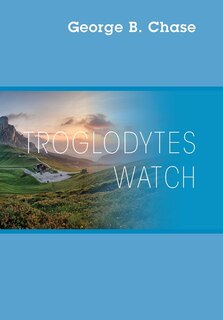 Front cover_Troglodytes Watch