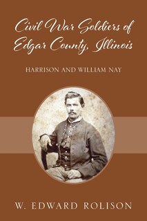 Front cover_Civil War Soldiers of Edgar County, Illinois