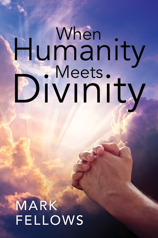 Front cover_When Humanity Meets Divinity