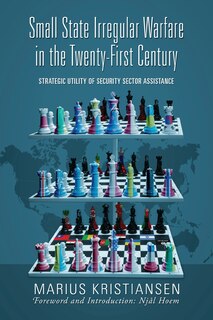 Front cover_Small State Irregular Warfare in the Twenty-First Century