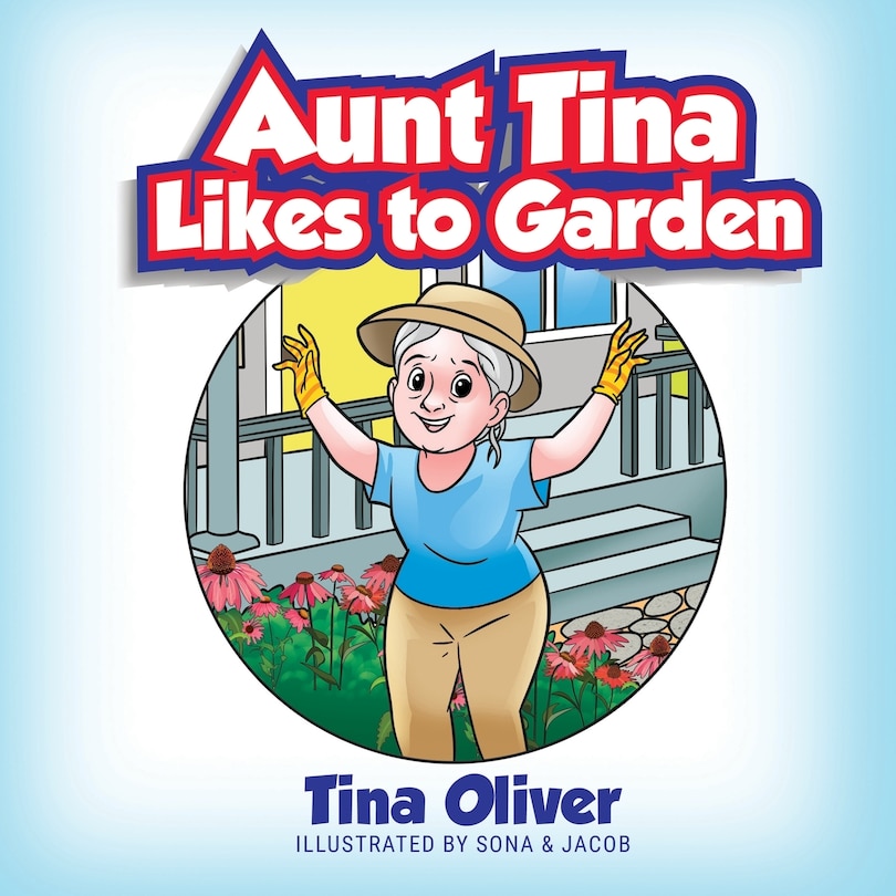 Front cover_Aunt Tina Likes to Garden