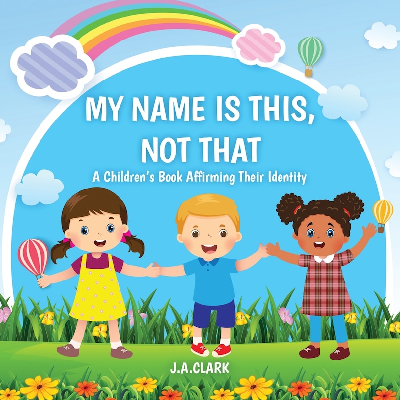 Front cover_My Name is This, Not That