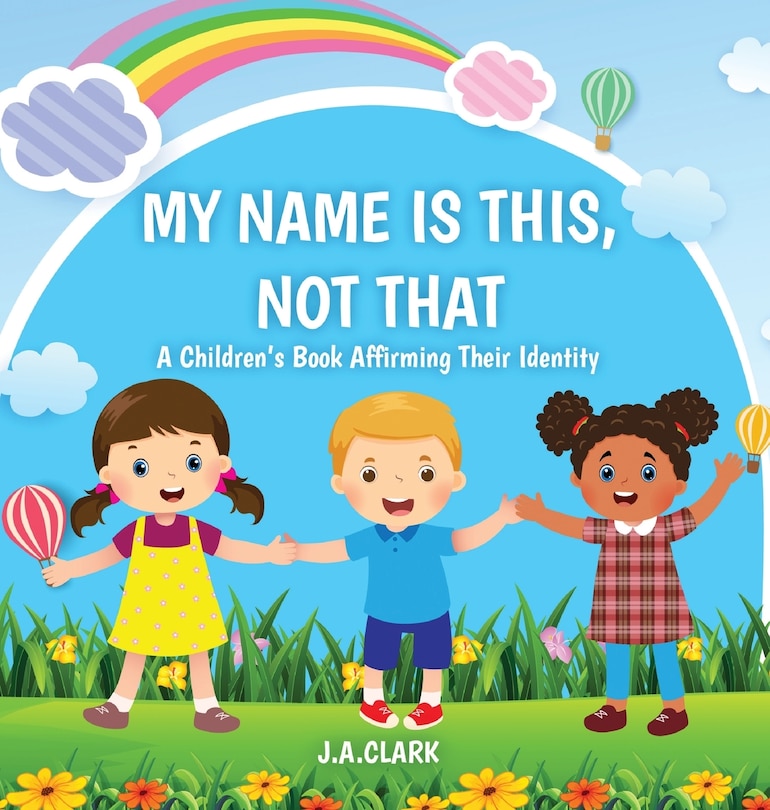 Front cover_My Name is This, Not That
