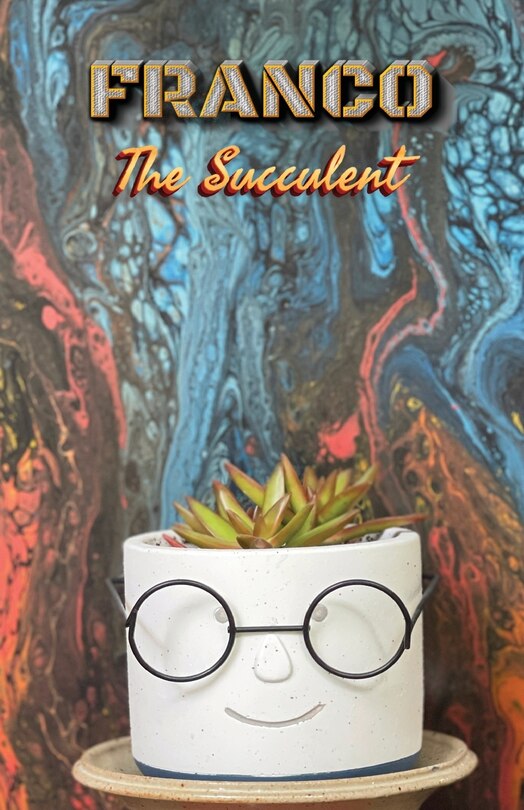Front cover_Franco the Succulent