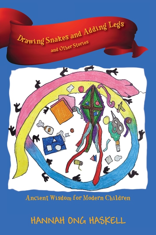 Couverture_Drawing Snakes and Adding Legs and Other Stories