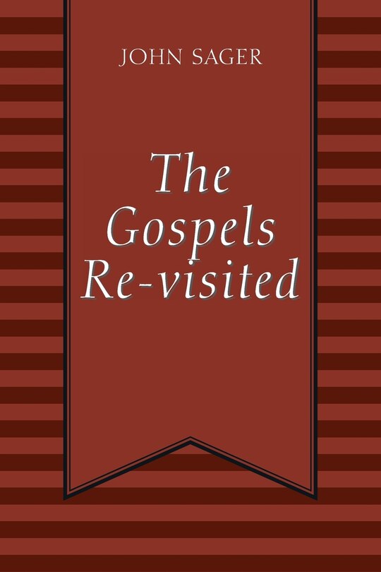 Front cover_The Gospels Re-visited
