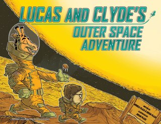 Front cover_Lucas and Clyde's Outer Space Adventure