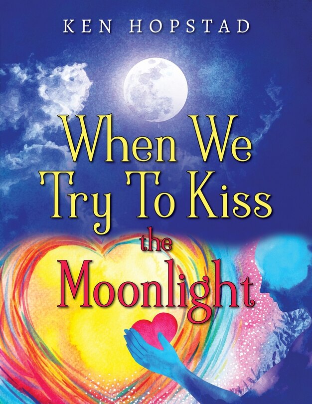 Couverture_When We Try To Kiss the Moonlight