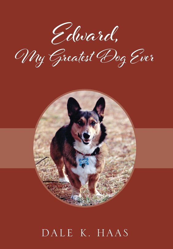 Front cover_Edward, My Greatest Dog Ever