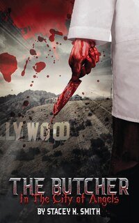 Front cover_The Butcher In The City of Angels