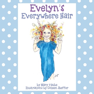 Couverture_Evelyn's Everywhere Hair